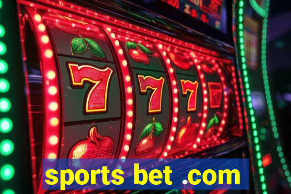 sports bet .com